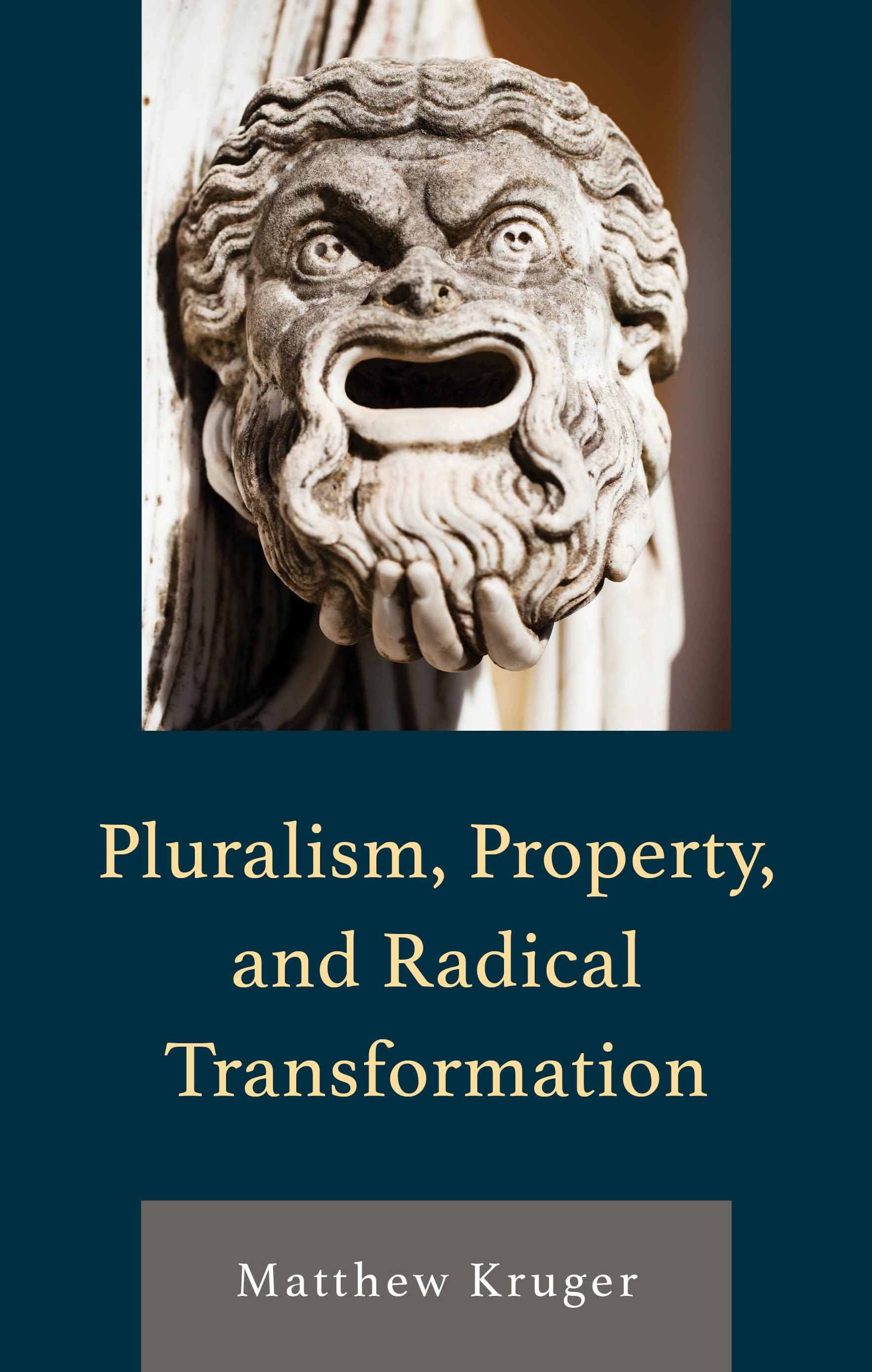 eBook, Pluralism, Property, and Radical Transformation, Lexington Books