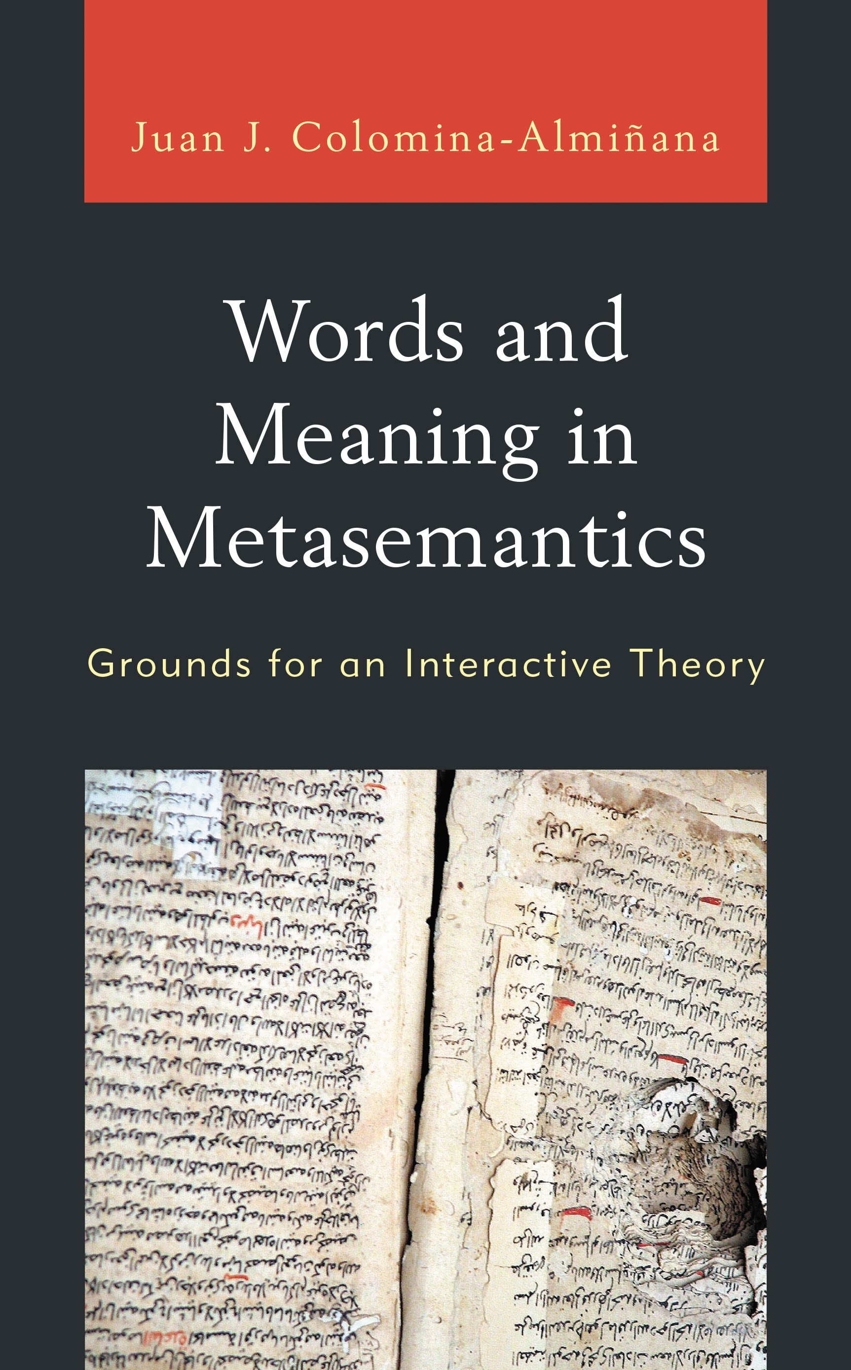 eBook, Words and Meaning in Metasemantics : Grounds for an Interactive Theory, Lexington Books