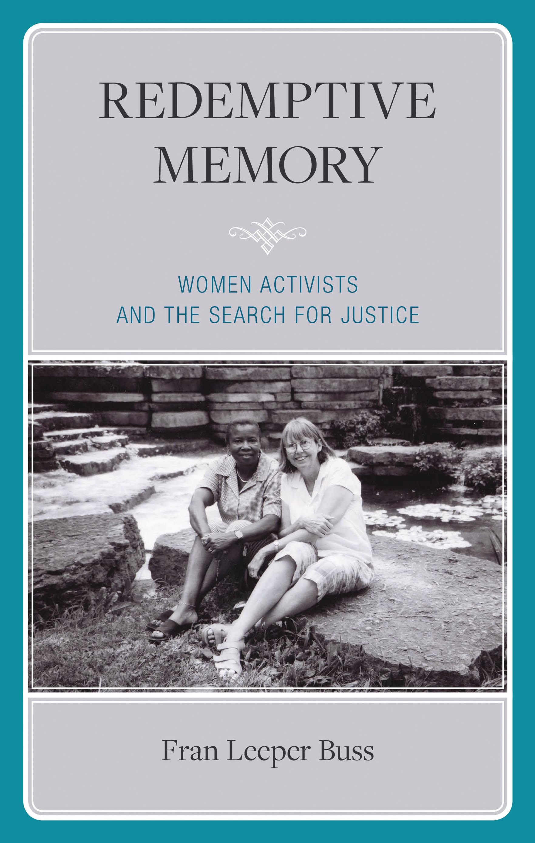 E-book, Redemptive Memory : Women Activists and the Search for Justice, Lexington Books