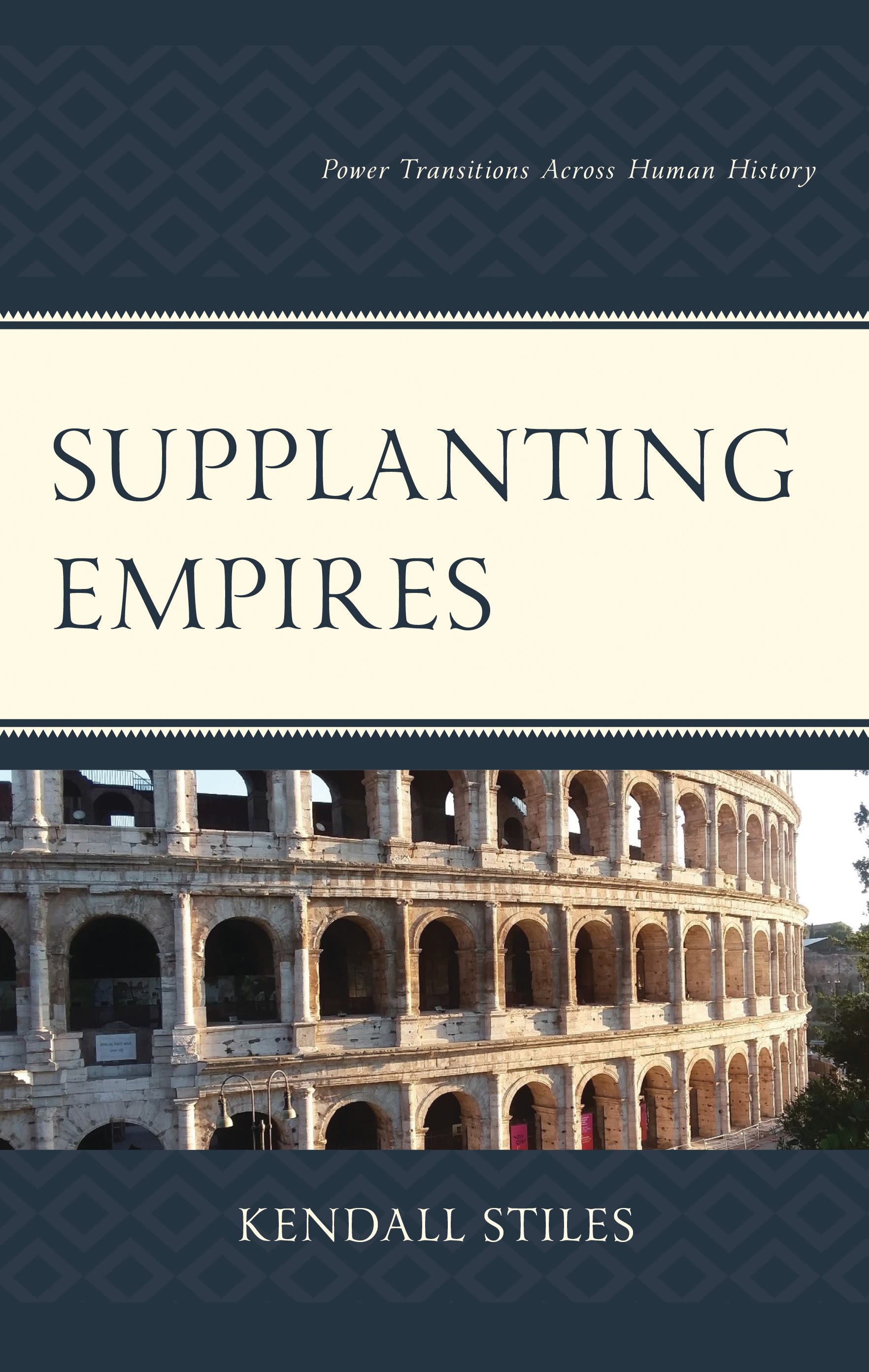 eBook, Supplanting Empires : Power Transitions Across Human History, Lexington Books