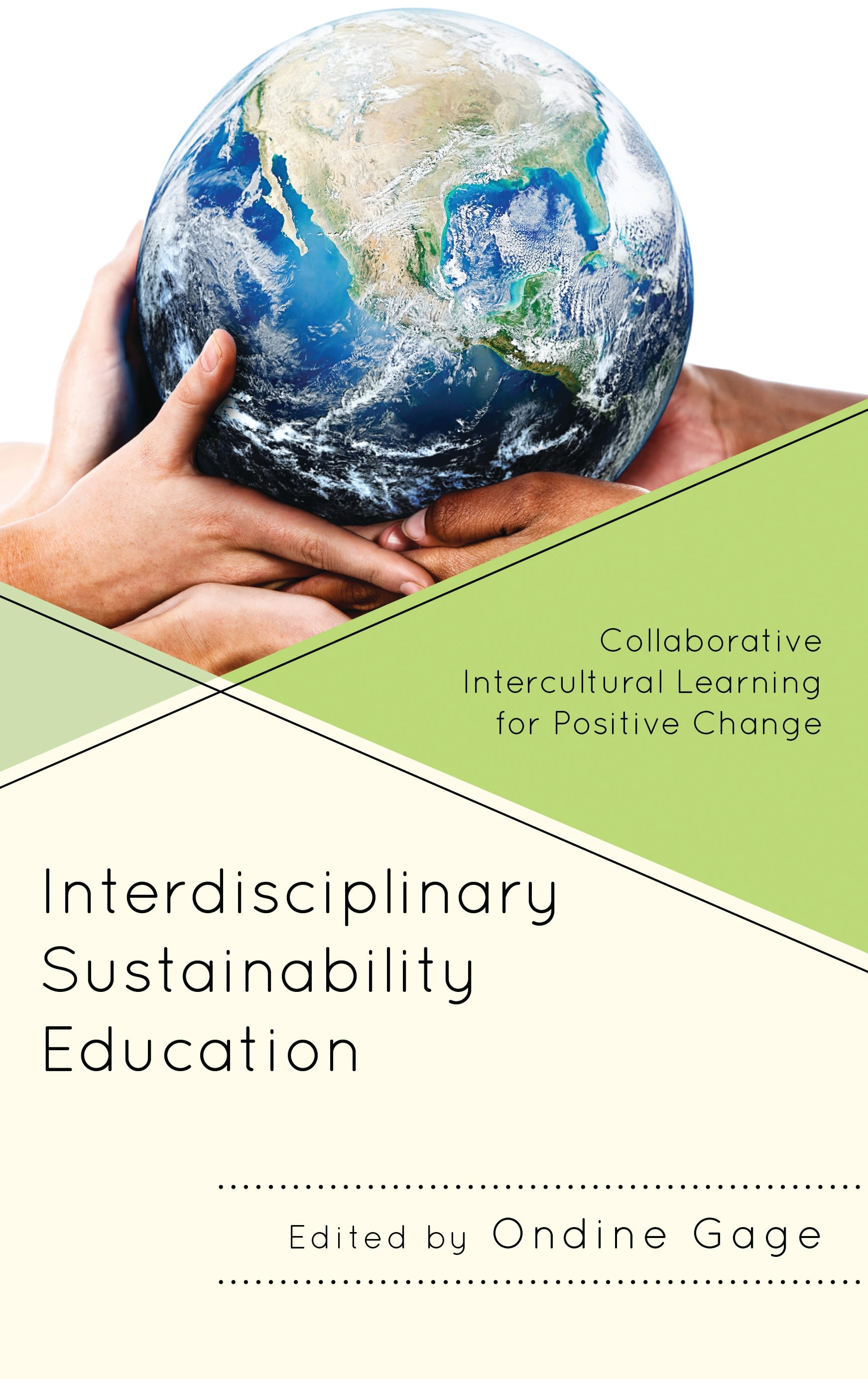 E-book, Interdisciplinary Sustainability Education : Collaborative Intercultural Learning for Positive Change, Lexington Books