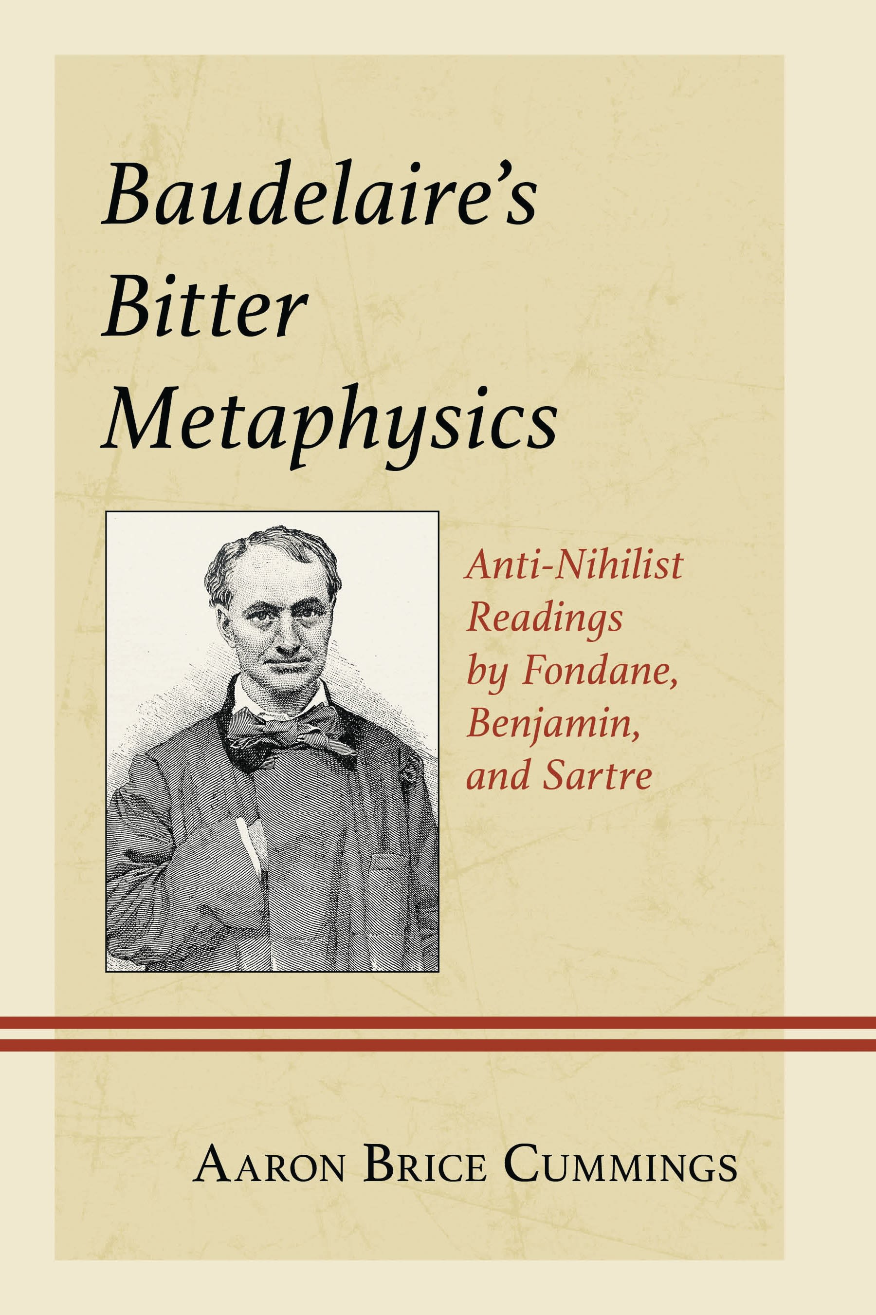 E-book, Baudelaire's Bitter Metaphysics : Anti-Nihilist Readings by Fondane, Benjamin, and Sartre, Lexington Books