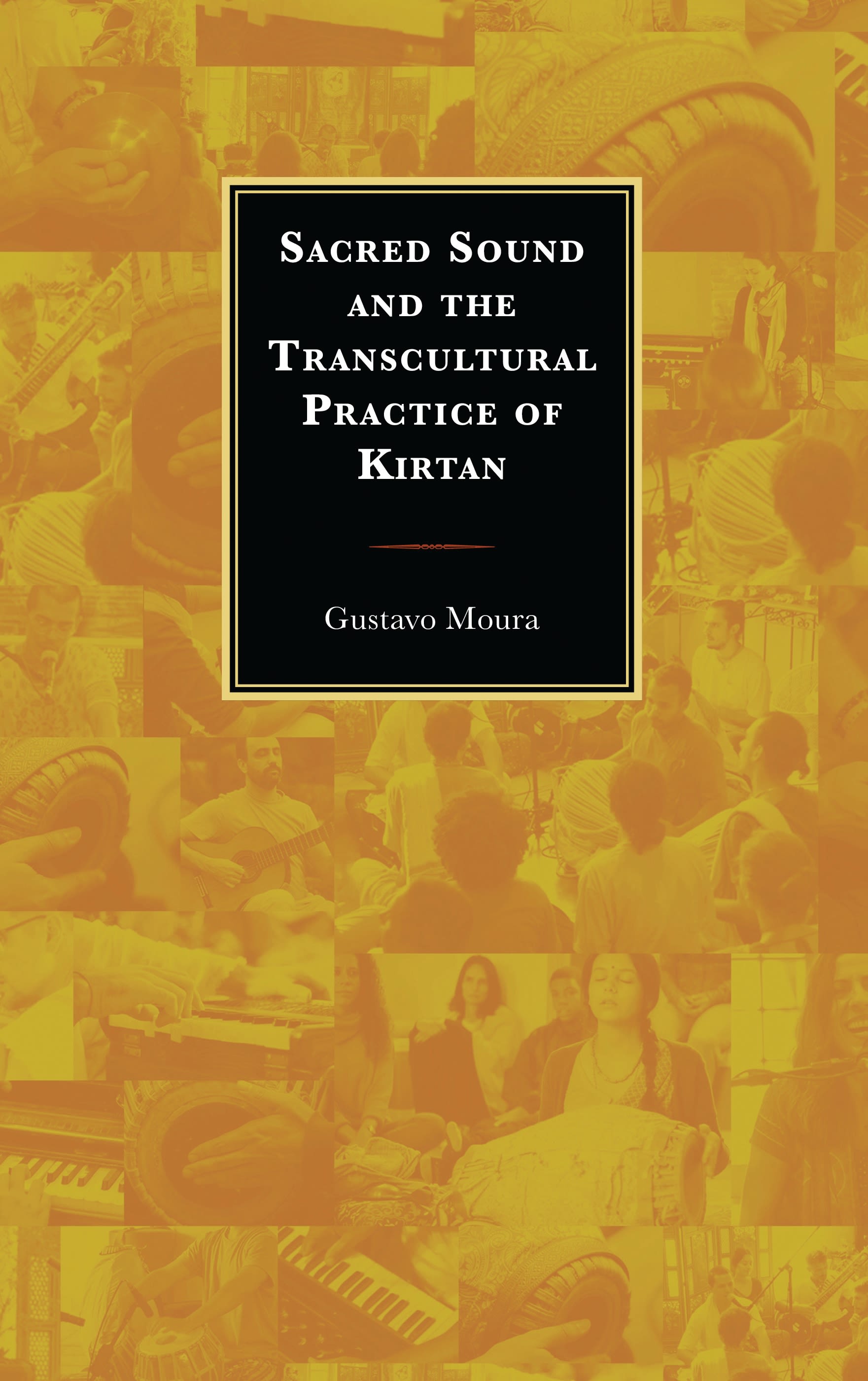E-book, Sacred Sound and the Transcultural Practice of Kirtan, Lexington Books