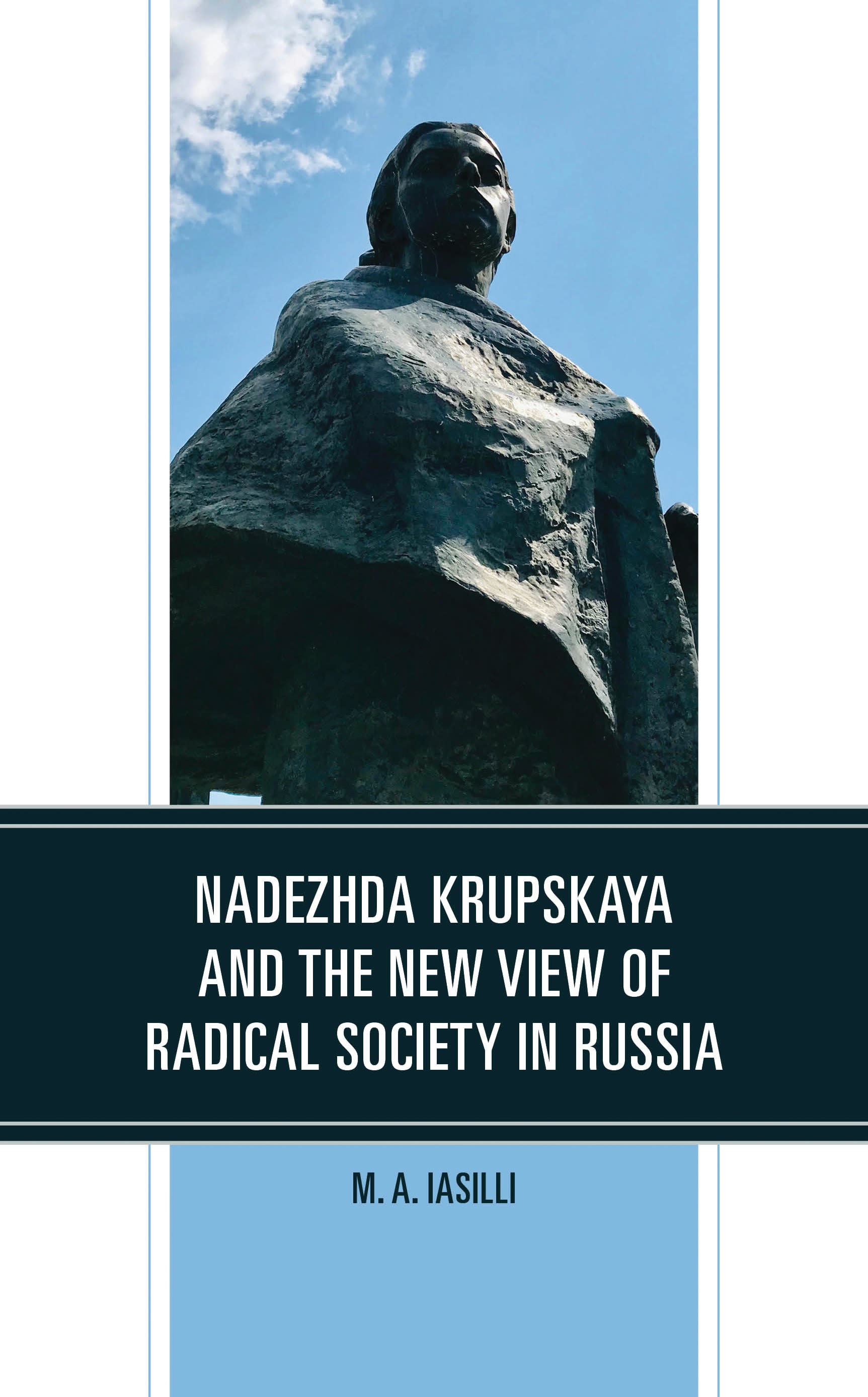 eBook, Nadezhda Krupskaya and the New View of Radical Society in Russia, Lexington Books