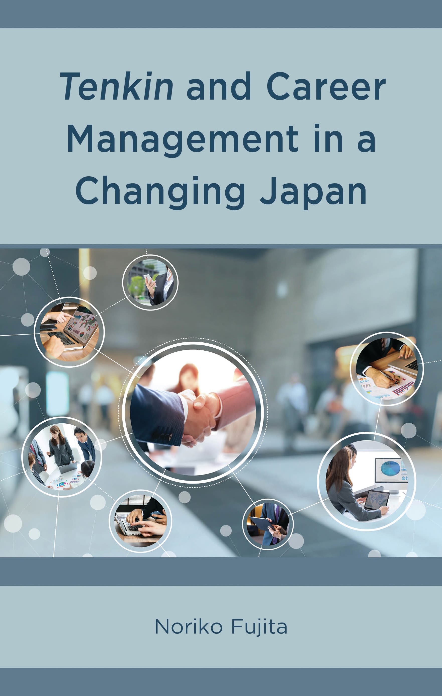 E-book, Tenkin and Career Management in a Changing Japan, Lexington Books