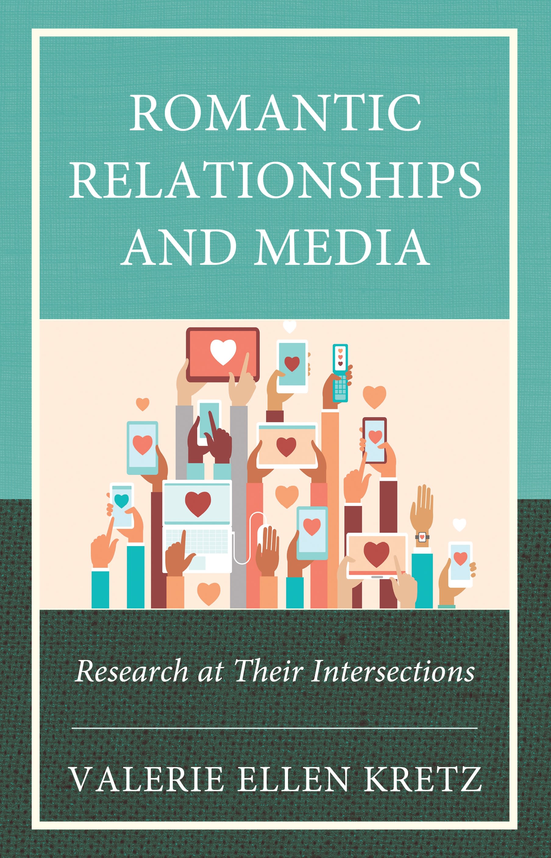 eBook, Romantic Relationships and Media : Research at Their Intersections, Lexington Books