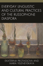 eBook, Everyday Linguistic and Cultural Practices of the Russophone Diaspora, Lexington Books
