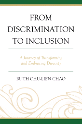 E-book, From Discrimination to Inclusion : A Journey of Transforming and Embracing Diversity, Lexington Books