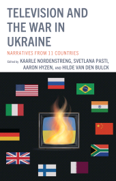 E-book, Television and the War in Ukraine : Narratives from 11 Countries, Lexington Books