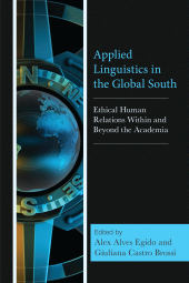 eBook, Applied Linguistics in the Global South : Ethical Human Relations Within and Beyond the Academia, Lexington Books