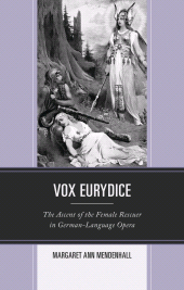 E-book, Vox Eurydice : The Ascent of the Female Rescuer in German-Language Opera, Lexington Books