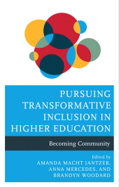E-book, Pursuing Transformative Inclusion in Higher Education : Becoming Community, Lexington Books