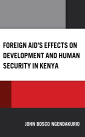 E-book, Foreign Aid's Effects on Development and Human Security in Kenya, Lexington Books