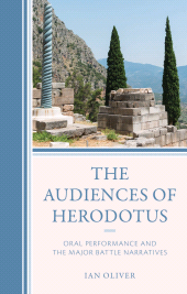 E-book, The Audiences of Herodotus : Oral Performance and the Major Battle Narratives, Lexington Books