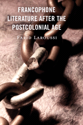 E-book, Francophone Literature After the Postcolonial Age, Lexington Books
