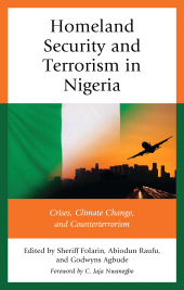 eBook, Homeland Security and Terrorism in Nigeria : Crises, Climate Change, and Counterterrorism, Lexington Books