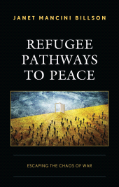 E-book, Refugee Pathways to Peace : Escaping the Chaos of War, Lexington Books
