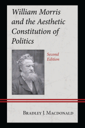 E-book, William Morris and the Aesthetic Constitution of Politics, Lexington Books