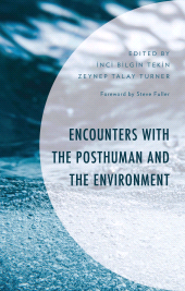 E-book, Encounters with the Posthuman and the Environment, Lexington Books