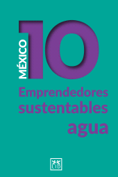 eBook, México 10 emprendedores sustentables - agua, LID Editorial