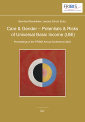 E-book, Care e Gender - Potentials e Risks of Universal Basic Income (UBI) : Proceedings of the FRIBIS Annual Conference 2023, LIT