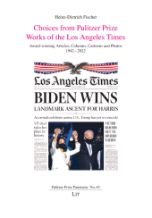 E-book, Choices from Pulitzer Prize Works of the Los Angeles Times : Award-winning Articles, Columns, Cartoons and Photos 1942-2022, LIT