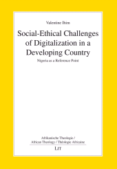 E-book, Social-Ethical Challenges of Digitalization in a Developing Country : Nigeria as a Reference Point, LIT