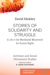 E-book, Stories of Solidarity and Struggle : A Life in the Worldwide Movement for Human Rights, Lived Places Publishing