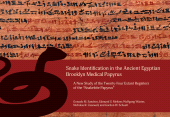 E-book, Snake Identification in the Ancient Egyptian Brooklyn Medical Papyrus : A New Study of the Twenty-Four Extant Registers of the 'Snakebite Papyrus', Lockwood Press