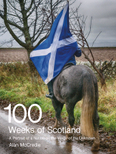 E-book, 100 Weeks of Scotland : A Portrait of a Nation on the Verge, Luath Press
