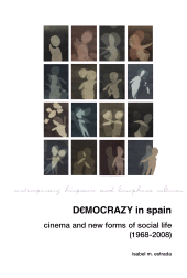 m, Democrazy in Spain : Cinema and New Forms of Social Life (1968-2008), Liverpool University Press
