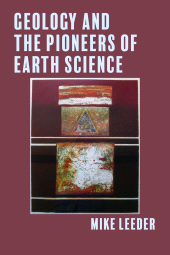 E-book, Geology and the Pioneers of Earth Science, Liverpool University Press