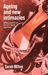 E-book, Ageing and new intimacies : Gender, sexuality and temporality in an English salsa scene, Manchester University Press