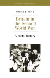 E-book, Britain in the second world war : A Social History, Manchester University Press