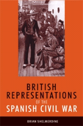 eBook, British representations of the Spanish Civil War, Manchester University Press