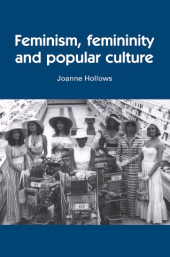 E-book, Feminism, femininity and popular culture, Manchester University Press