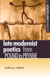 E-book, Late modernist poetics : From Pound to Prynne, Manchester University Press