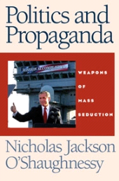 E-book, Politics and propaganda : Weapons of mass seduction, Manchester University Press