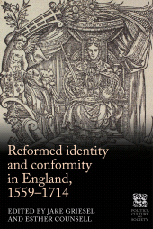 E-book, Reformed identity and conformity in England, 1559-1714, Manchester University Press