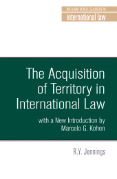 E-book, The acquisition of territory in international law : With a new introduction by Marcelo G. Kohen, Manchester University Press