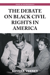 eBook, The debate on black civil rights in America, Verney, Kevern, Manchester University Press