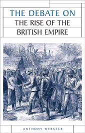 E-book, The debate on the rise of the British Empire, Manchester University Press