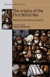 E-book, The origins of the First World War : Diplomatic and military documents, Manchester University Press