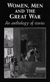 E-book, Women, men and the Great War : An anthology of story, Manchester University Press