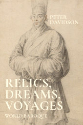 E-book, Relics, dreams, voyages : World baroque, Manchester University Press