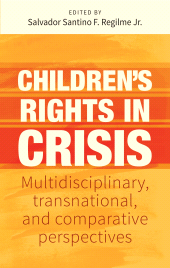 E-book, Children's rights in crisis : Multidisciplinary, transnational, and comparative perspectives, Manchester University Press