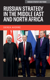 E-book, Russian strategy in the Middle East and North Africa, Manchester University Press