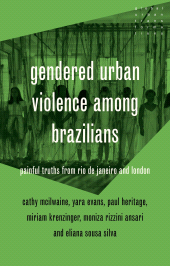 E-book, Gendered urban violence among Brazilians : Painful truths from Rio de Janeiro and London, Manchester University Press