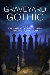 m, Graveyard Gothic, Manchester University Press