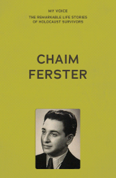 E-book, Chaim Ferster : My Voice, Manchester University Press